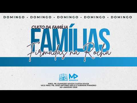 CULTO DA FAMÍLIA - AD LIMOEIRO DO AJURU 2026