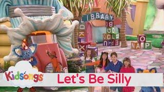 Kidsongs - Let's Be Silly