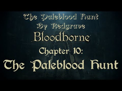 The Paleblood Hunt by Redgrave: Chapter 10 - The Paleblood Hunt