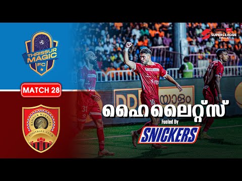 M28: Thrissur Magic FC vs Kannur Warriors  FC Malayalam Highlights | Super League Kerala 2025