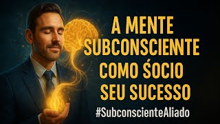 O Poder do Subconsciente - CAPÍTULO: 11 (AUDIOLIVRO)