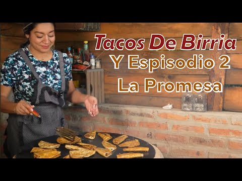 Receta de Tacos de Birria, Estilo Jalisco | Capítulo Especial La Promesa