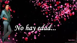 Camilo Sesto No hay edad ( Letra...)