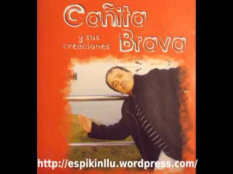 Cañita Brava - Pepeta