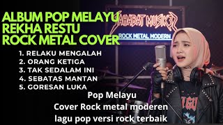 Download lagu Kumpulan Lagu Pop Melayu Rheka Restu Slow Rock Version Cover mp3 Download lagu Kumpulan Lagu Pop Melayu Rheka Restu Slow Rock Version Cover mp3