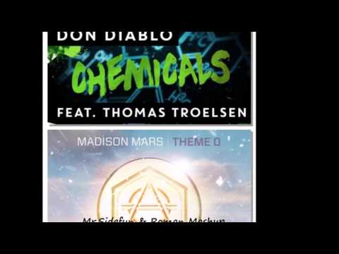 Chemicals O-Don Diablo vs. Madison Mars(Mr.Sidefun & Roman Mashup)