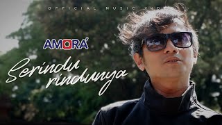 Download lagu AMORA - Serindu Rindunya mp3