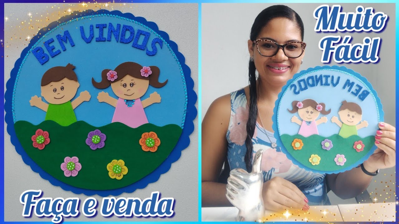 MUITO FÁCIL! TODOS PODEM FAZER! PLACA DE BOAS VINDAS EM EVA | PARA SALA DE AULA