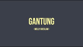 Download lagu Melly Goeslaw - Gantung - Lyricdaily mp3