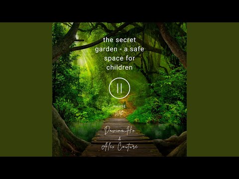Guided Meditation: The Secret Garden - A Safe Space For Children