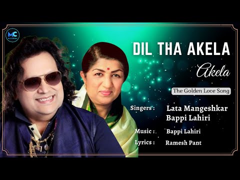 Dil Tha Akela Akela (Lyrics) - Bappi Lahiri, Lata Mangeshkar #RIP | 90's Hits Romantic Love Songs