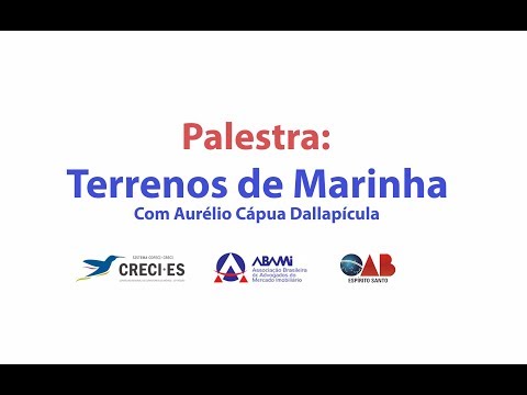 Palestra Terrenos de Marinha - Parte 1
