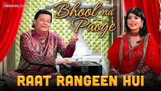 Raat Rangeen Hui - Relationship | Bhool Na Paoge | Dr. Reena Mehta & Anup Jalota | Umesh Mishra