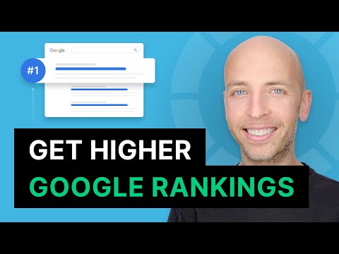 How to Get Higher Google Rankings in 2018 [New Checklist]