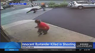 Innocent bystander killed in shooting in Santa Ana
