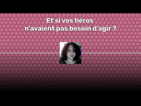 Et si vos héros n'avaient pas besoin d'agir ? (La puissance des personnages passifs)