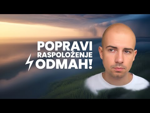 Kako Se Brzo Izvući Iz Lošeg Raspoloženja?