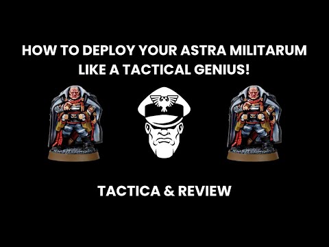 How To Deploy Your Astra MIlitarum Like A Tactical Genius!  - 9th Ed. Warhammer 40,000