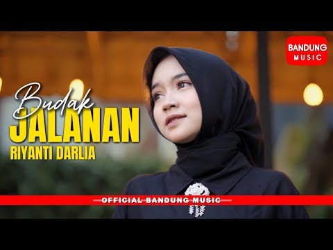 BUDAK JALANAN - RIYANTI DARLIA [OFFICIAL BM]