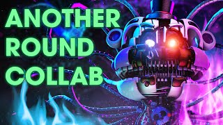 [FNAF] Another Round Collab - Song by @APAngryPiggy @Flint 4K