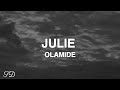 Olamide - Julie (Lyrics)