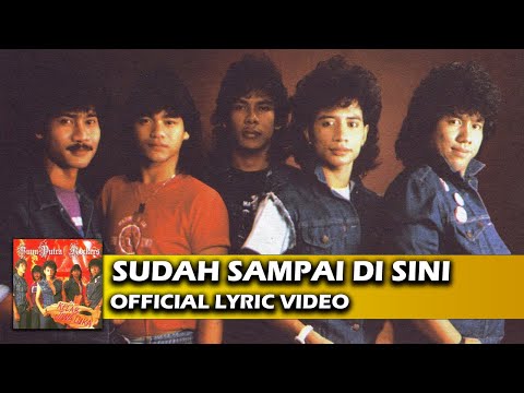 Bumi Putra Rockers - Sudah Sampai Di Sini (Official Lyric Video)