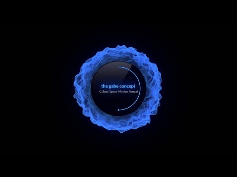 The Gabe Concept - Cobra (Space Motion Remix)