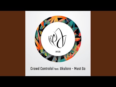 Must Go (Original Mix)