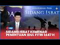 LIVE Sidang Isbat Kemenag Penentuan Idul Fitri 1 Syawal 1447 H Dan Pantauan Hilal