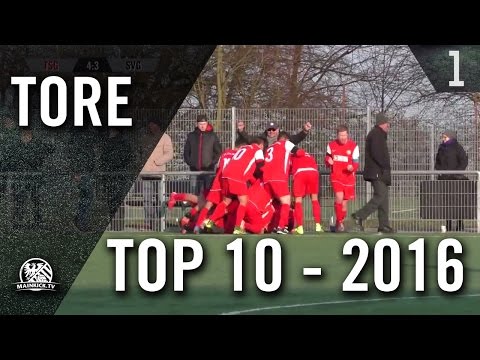 TOP 10 Tore / Goals - 2016 | MAINKICK.TV