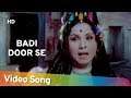 Badi Door Se HD Kisan Aur Bhagwan 1974 Jayshree Gadkar Asha Bhosle Hit Songs