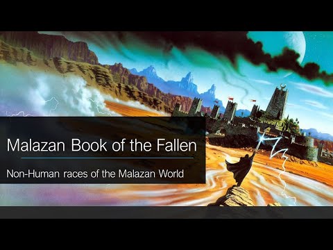 Major non-human races of the Malazan World - Malazan Book of the Fallen Lore