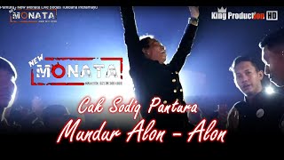 Download lagu Mundur Alon Alon - Sodiq Pantura - New Monata Live Bodas Tukdana Indramayu mp3