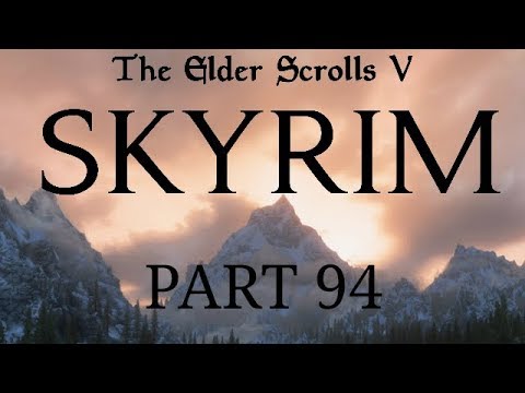 Skyrim - Part 94 - All That Glitters