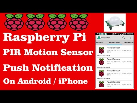 Raspberry Pi Config | PIR Motion Sensor + Push Notification on Android iPhone Video