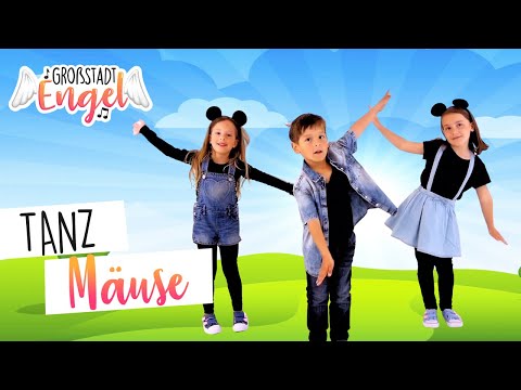 Tanzmäuse - Kinderlieder zum Tanzen | Bewegungslieder | Kindertanzlieder | GroßstadtEngel