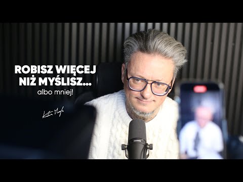 Robisz więcej niż myślisz...albo mniej!