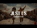 DJ Khaled Ft SZA Just Us Lyrics