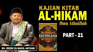 Download lagu Kajian Kitab Hikan KH Zezen ZA Bazul Asyhab part 21 mp3