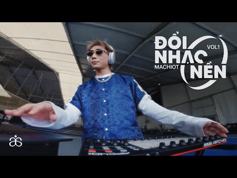 Machiot - Đổi Nhạc Nền Vol. 1 (Pickleball Mixset)