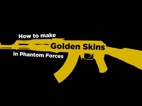 2 Methods to make Golden Skins - Phantom Forces