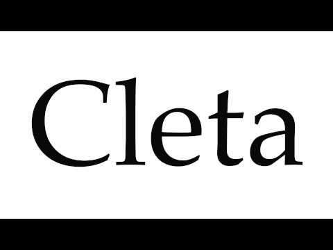 How to Pronounce Cleta