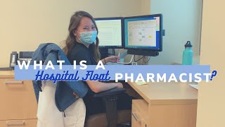 What is a Float Pharmacist | Hospital Pharmacist Explains