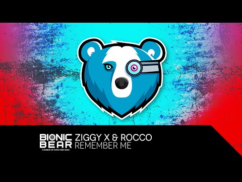 ZIGGY X & Rocco – Remember Me
