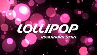 Alexandra Stan - Lollipop (Lyrics) 4k