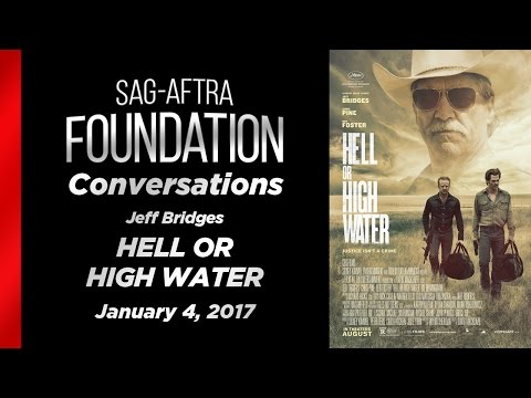 Conversations with Jeff Bridges of HELL OR HIGH WATER