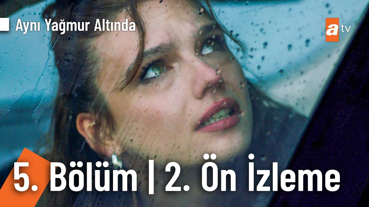 Aynı Yağmur Altında 5. Bölüm 2. Ön İzleme | "Bu hayattaki en kötü hikayemsin" @AyniYagmurAltinda