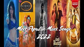 Telugu Mass Hits| Party Songs 2022| Jukebox Hits of 2022| Most Popular Songs
