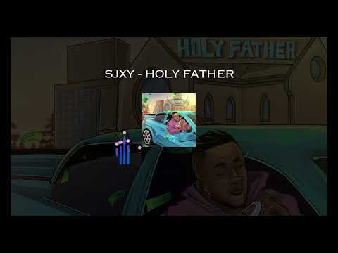Sjxy - Holy Father (Audio Visualizer)