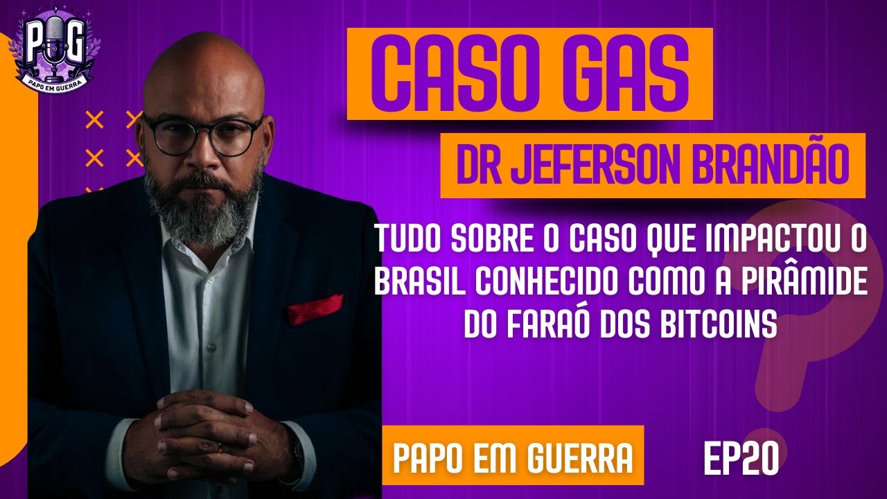 CASO G A S, COM O DR. JEFFERSON BRANDÃO / PAPO EM GUERRA PODCAST - EP20